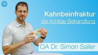 39 Kahnbeinfraktur  und was nun Das EXPERTENGESPRÄCH mit Dr Simon Sailer [upl. by Gatian]