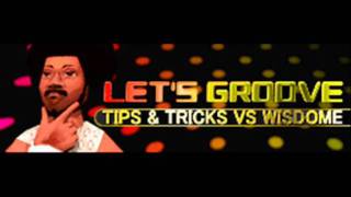 TIPS amp TRICKS VS WISDOME  LETS GROOVE HQ [upl. by Enylecoj]