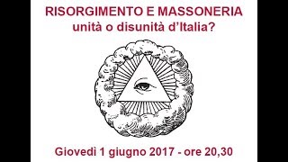 quotRisorgimento e Massoneria unità o disunità ditaliaquota cura della dottssa Elena Bianchini Braglia [upl. by Janice963]