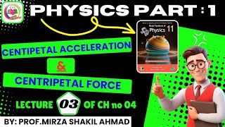 Physics Class 11👆  NBF Chapter  4  Topic Centipetal Acceleration and Force  By CSA [upl. by Nahem]