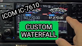 ICOM IC7610  WATERFALL SPECTRUM Custom Settings [upl. by Us]