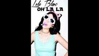 Lola Blanc  Oh La La [upl. by Septima]