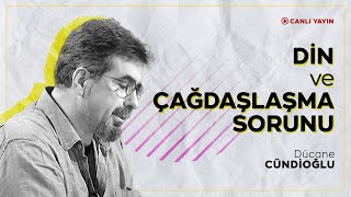 Din ve Çağdaşlaşma Sorunu [upl. by Centeno]