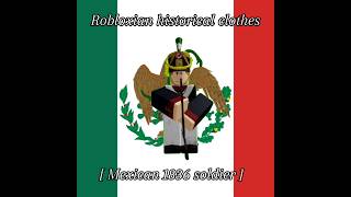 How to make Mexican 1836 soldier in roblox  T War of Independence  Robloxian historical clothes [upl. by Slater]