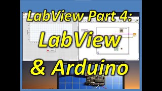 Labview Part 4 Using Labview with Arduino [upl. by Zaria]