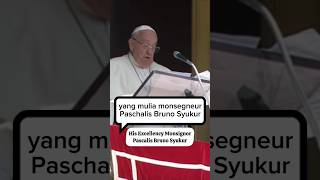 Paus Fransiskus akan menetapkan uskup Paschalis Bruno Syukur sebagai kardinal popefrancis uskup [upl. by Sophi]