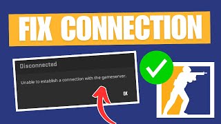 How To Fix CS2 Unable To Establish Connection With Game Server [upl. by Leahcir]