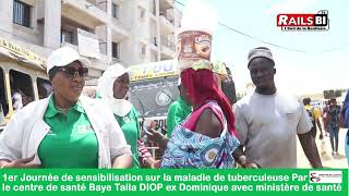 1er Jour de sensibilisation sur la maladie de tuberculeuse Par le centre de santé Baye Talla DIOP [upl. by Oigroeg]