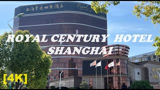 Hotel Visit  Royal Century Hotel Shanghai in 4K [upl. by Metts609]