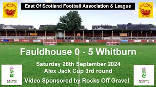 Fauldhouse v Whitburn Alex Jack Cup 2892024 [upl. by Yenhoj917]