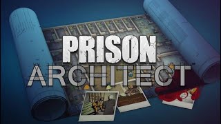 Prison Architect Kind Of Addicting Honestly [upl. by Jennette]