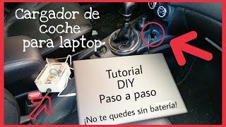 CÓMO HACER UN CARGADOR DE COCHE PARA ORDENADOR PORTÁTIL LAPTOP NOTEBOOK [upl. by Zetra393]