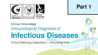 Immunological Diagnosis of Infectious Diseases  Part 1 [upl. by Leahcimnhoj]