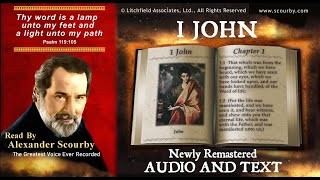 62  Book of 1 John  Read by Alexander Scourby  AUDIO and TEXT  FREE on YouTube  GOD IS LOVE [upl. by Stoat164]