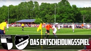 MATCHDAY ENTSCHEIDUNG UM AUFSTIEG IN VERBANDSLIGA  SV WINDHAGEN VS SG ELLINGEN [upl. by Eberle]