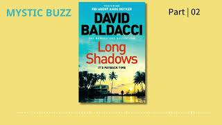 Full Audiobook Long Shadows Memory Man Series 7  David Baldacci  Part 2 End audiobook [upl. by Okika]