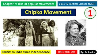 Chipko Movement  Political Science Class 12  Rise of Popular Movements [upl. by Kcub]