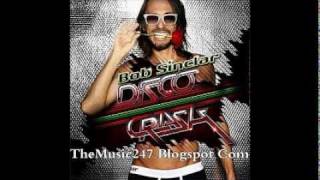 Around The World Ft Gilbere Forte  Bob Sinclar  Disco Crash 2012 [upl. by Darcey]