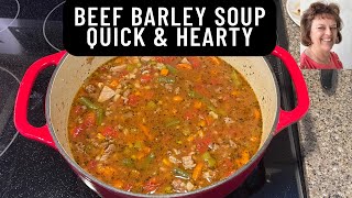 Beef Barley Soup  Mark gave it 5 stars [upl. by Engleman]