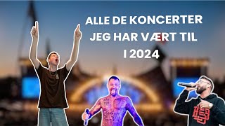 ALLE DE KONCERTER JEG HAR VÆRT TIL I 2024 [upl. by Anneh]