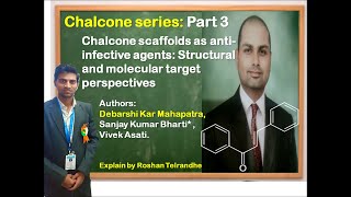 Part 3 Chalcone scaffold as antiinfective agents Structural ampmol target by Debarshi Kar Mahapatra [upl. by Ching774]