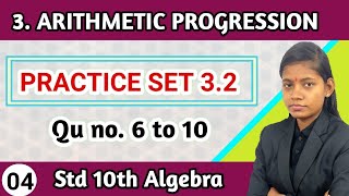 Practice set 32 algebra 10th class question 6 to 10  chapter 3 arithmetic progression lecture 4 [upl. by Hanoj]