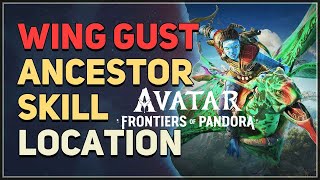 Wing Gust Ancestor Skill Location Avatar Frontiers of Pandora [upl. by Zachar]