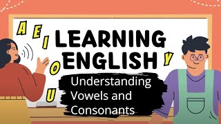 I Discovered the SECRET to Understanding Vowels and Consonants [upl. by Ongineb]