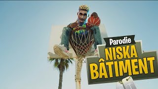 Niska  Bâtiment Parodie Fortnite [upl. by Ayerim]