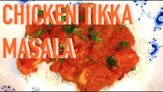 Chicken Tikka Masala  Indisk curry med kylling  Opskrift  172 [upl. by Mukul170]