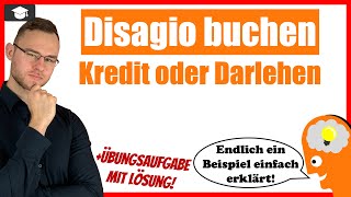 Disagio buchen bei einem Kredit  Darlehen Beispiel erklärt [upl. by Anairuy]