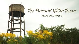 Abandoned Wales  The Pennard Water Tower [upl. by Edee]