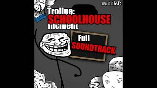 School Theme \\ Trollge Schoolhouse Incident 10 OST [upl. by Sille]