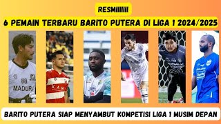 Resmi 6 Pemain Terbaru Barito Putera dalam Menghadapi Kompetisi Liga 1 Indonesia Musim 20242025 [upl. by Ettenej]