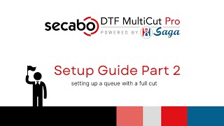 Secabo DTF MutliCut Pro Setup Guide Part 2 [upl. by Krissie]