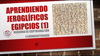 🔺 1 CURSO GRATIS DE JEROGLÍFICOS EGIPCIOS [upl. by Eraste]