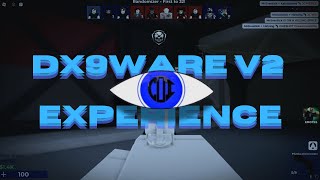 The dx9ware V2 experience [upl. by Kaila]