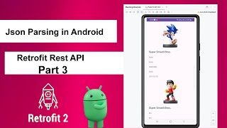 Json Parsing in Android  Retrofit API in Android  Parsing Complex Json  Part 3 [upl. by Fahland]