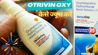 How To Use Otrivin Oxy Fast Relief Nasal Spray  Oxymetazoline Hydrochloride Nasal Solution [upl. by Mirielle297]