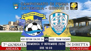 Diretta ASD Ostuni Calcio 24 vs Soccer Team Fasano  Prima Categoria  17112024  Radiostuni [upl. by Lazaro]