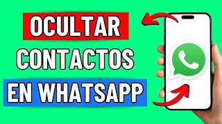 Como Ocultar Un Contacto En Whatsapp 2024 [upl. by Thury]