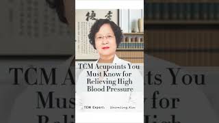 TCM Acupoints You Must Know for Relieving High Blood Pressure [upl. by Ardnuhsal723]