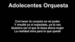 Hoy aprendí  Adolescentes La Orquesta letra [upl. by Ellemac]