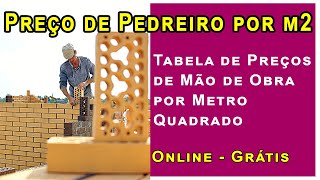 Mão de Obra Pedreiro por M2  Tabela de Preços Mão de Obra para Construção Civil [upl. by Hildebrandt]