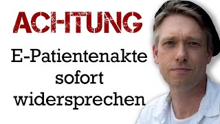 Achtung  wichtige Argumente für den Widerspruch der ePA [upl. by Fasano]