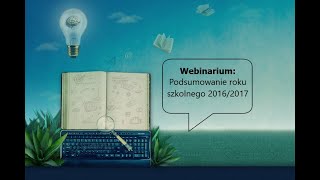 Podsumowanie roku szkolnego 20162017 oraz wskazówki do wdrażania nowych przepisów od czerwca 2017 [upl. by Zalea499]