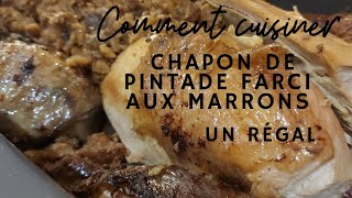 chapon de pintade farci aux marrons [upl. by Yllim439]