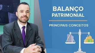 Contabilidade Básica  Entenda o Balanço Patrimonial [upl. by Eeryn]