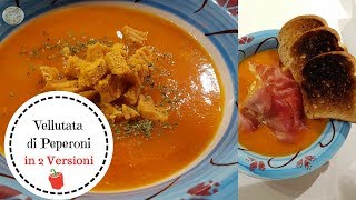 🌶Vellutata di peperoni🌶 e Workout🏋  Video Ricetta  Una Fetta Di Paradiso [upl. by Vinna]