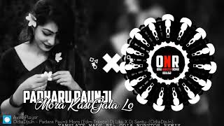 PADARU PAUNJI MORA KASIGALOEDM X TAPORIODIA OLD DJ SONG ODIA NONSTOP REMIXDJ LIKU X DJ SANTU [upl. by Dollie555]